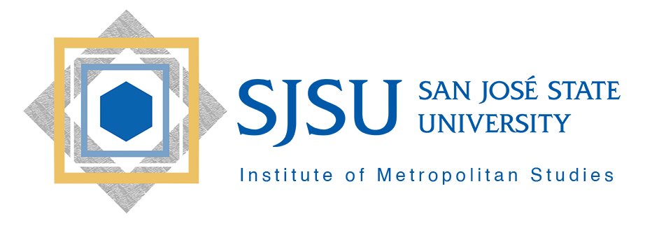 SJSU Institute for Metropolitan Studies SJSU Institute for Metropolitan Studies